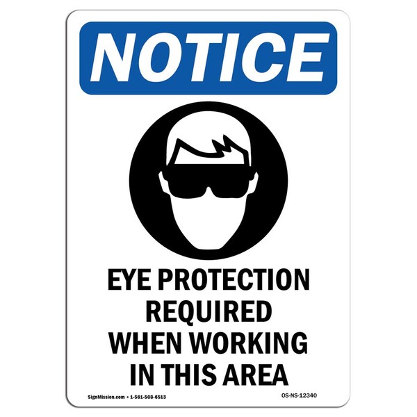 OSHA Sign, Eye Protection Required, 24in X 18in Decal, 18" W, 24" H, Portrait, OS-NS-D-1824-V-12340